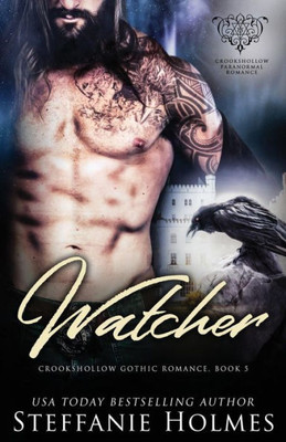 Watcher: A Raven Paranormal Romance (Crookshollow Gothic Romance)