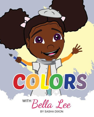 Colors With Bella Lee