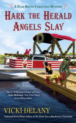 Hark The Herald Angels Slay (A Year-Round Christmas Mystery)