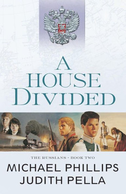 A House Divided (The Russians)
