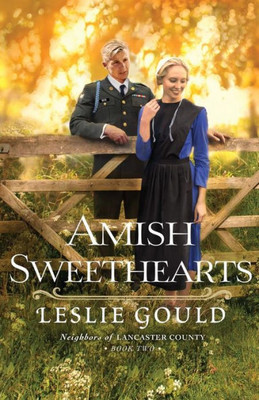 Amish Sweethearts (Neighbors Of Lancaster County)