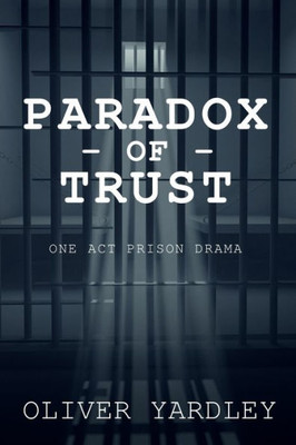 Paradox Of Trust