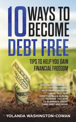 10 Ways To Become Debt Free: Àtips To Help You Gain Financial Freedom