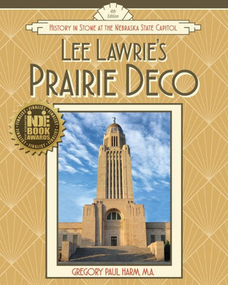 Lee Lawrie'S Prairie Deco: History In Stone At The Nebraska State Capitol