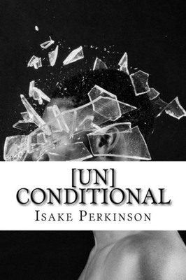 [Un]Conditional