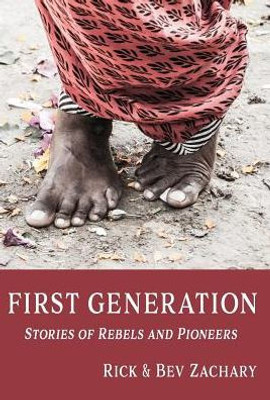 First Generation: Stories Of Rebels And Pioneers