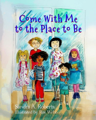 Come With Me To The Place To Be