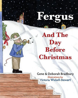 Fergus And The Day Before Christmas
