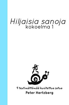 Hiljaisia sanoja (Finnish Edition) - 9780368600937