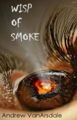 Wisp Of Smoke: Poetry