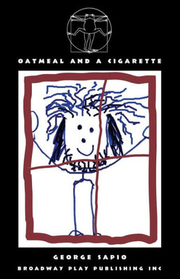 Oatmeal And A Cigarette