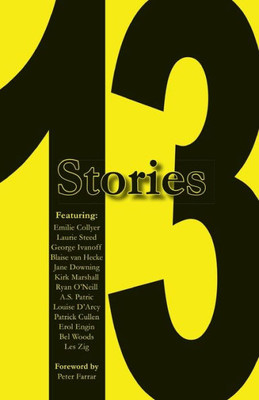Thirteen Stories: Volume I