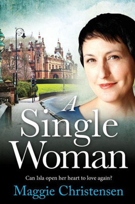 A Single Woman (A Scottish Collection)