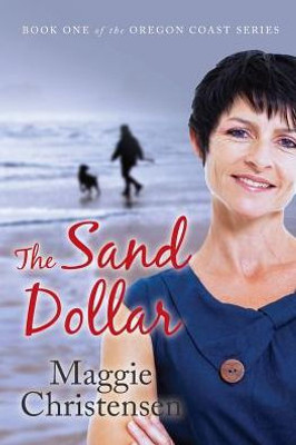 The Sand Dollar (The Oregon Coast Series)