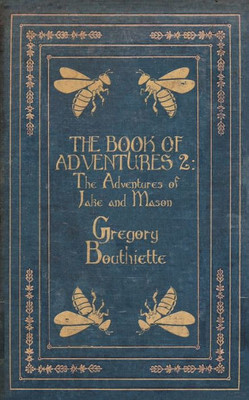The Book Of Adventures 2: The Adventures Of Jake And Mason