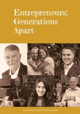 Entrepreneurs: Generations Apart