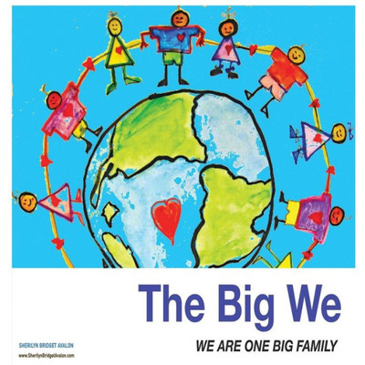 The Big We: We Are One Big Family