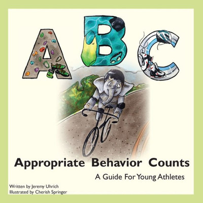 Appropriate Behavior Counts: A Guide For Young Athletes