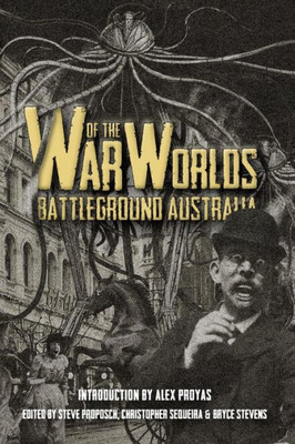 War Of The Worlds: Battleground Australia