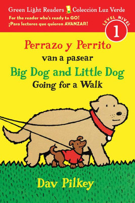 Perrazo Y Perrito Van A Pasear/Big Dog And Little Dog Going For A Walk (Reader) (Green Light Readers Level 1)
