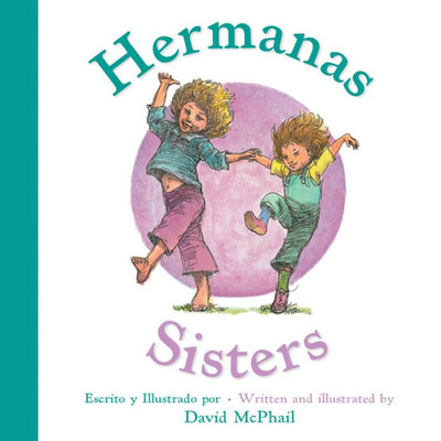 Hermanas/Sisters Bilingual Board Book: Bilingual English-Spanish