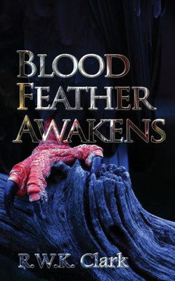 Blood Feather Awakens: The Timebound Rebirth