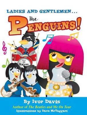 Ladies And Gentlemen...The Penguins!