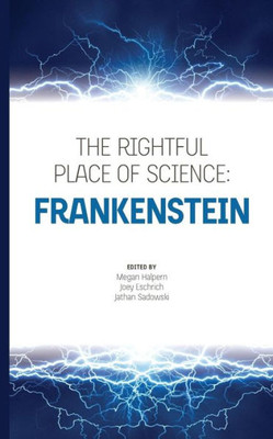 The Rightful Place Of Science: Frankenstein