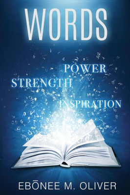 Words: Power, Strength, Inspiration