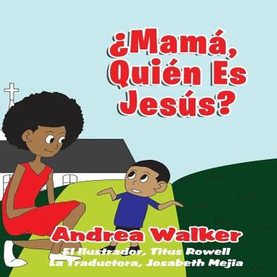 Mama, ?Qui?n Es Jes·S? (Spanish Edition)