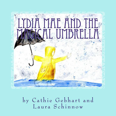 Lydia Mae And The Magical Umbrella (Mema Stories)