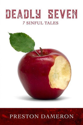 Deadly Seven: 7 Sinful Tales