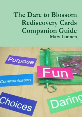 The Dare To Blossom Rediscovery Cards Companion Guide