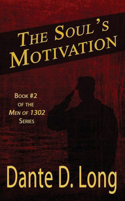The Soul'S Motivation (2) (Men Of 1302)