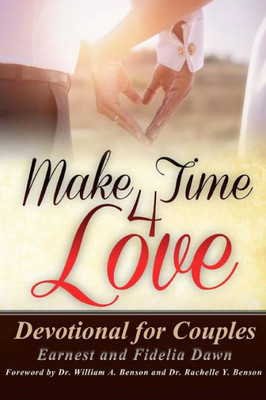 Make Time 4 Love: Devotional For Couples