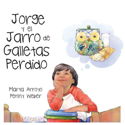 Jorge Y El Jarro De Galletas Perdido (Spanish Edition)