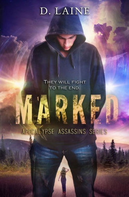 Marked (Apocalypse Assassins Trilogy)