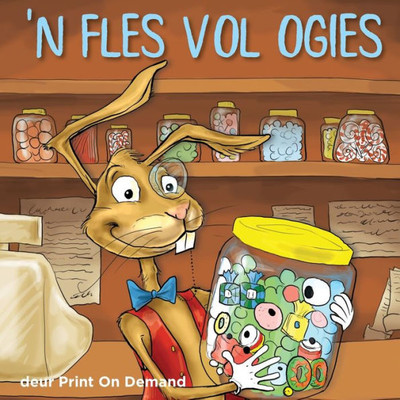 'N Fles Vol Ogies (Afrikaans Edition)