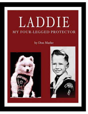 Laddie: My Four-Legged Protector