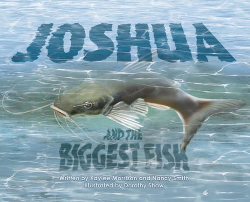 Joshua And The Biggest Fish