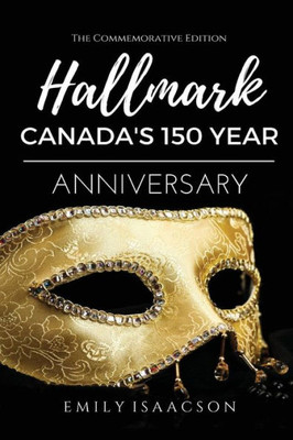 Hallmark: Canada'S 150Th Anniversary
