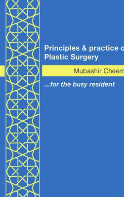 Principles & Practice Of Plastic Surgery [Hardback]
