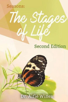 Seasons: The Stages Of Life
