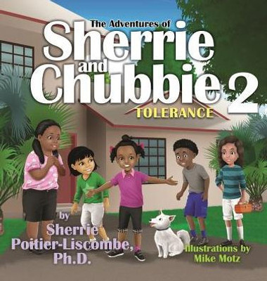The Adventures Of Sherrie And Chubbie 2: Tolerance