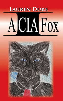 A Cia Fox (The Fbi Chronicles)