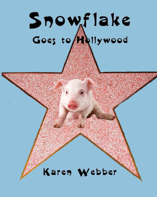 Snowflake Goes To Hollywood