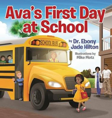 Ava'S First Day At School