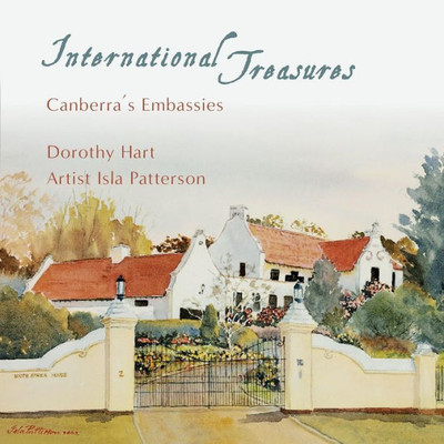 International Treasures: Canberra'S Embassies