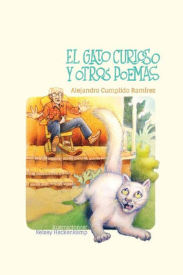 El Gato Curioso: Y Otros Poemas (Spanish Edition)