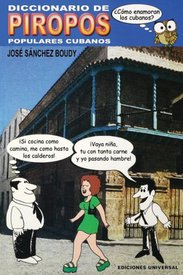 Diccionario De Piropos Populares Cubanos (Spanish Edition)
